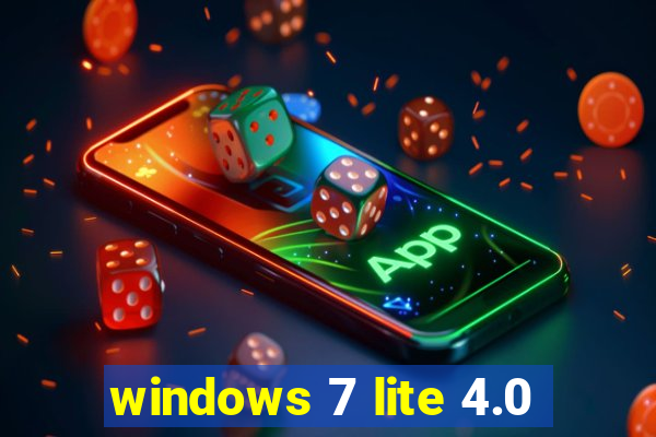 windows 7 lite 4.0