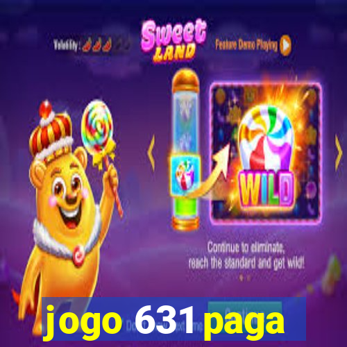 jogo 631 paga