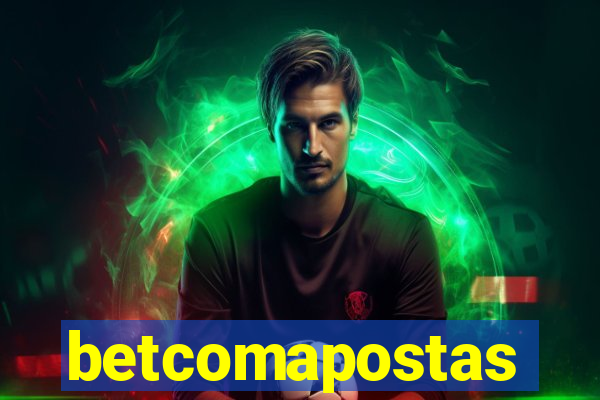betcomapostas