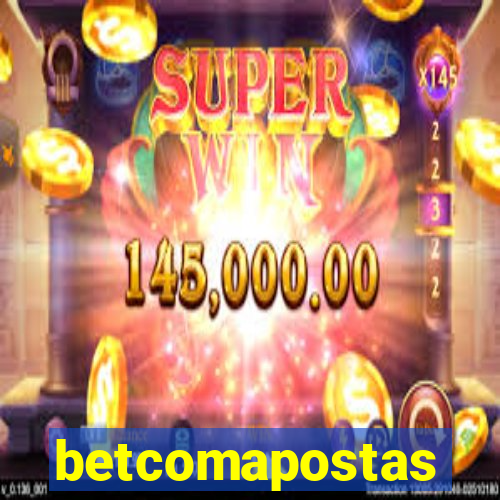 betcomapostas