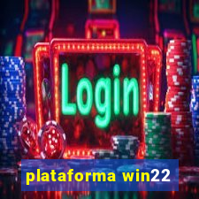 plataforma win22