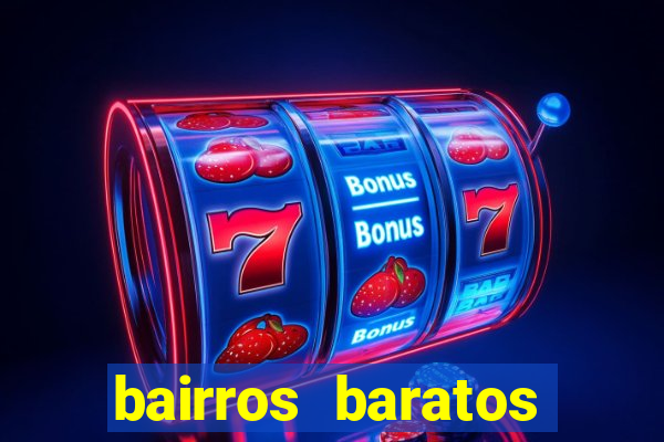bairros baratos para morar em barcelona