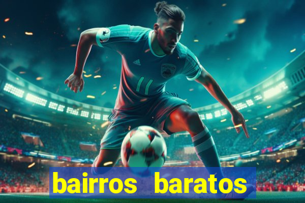 bairros baratos para morar em barcelona