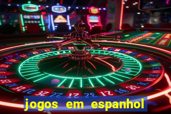 jogos em espanhol para sala de aula