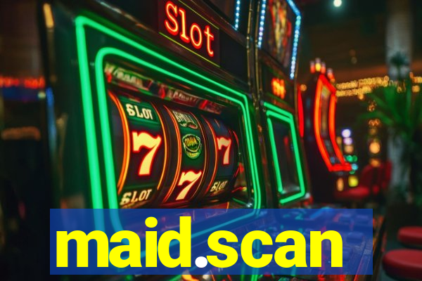 maid.scan