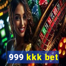 999 kkk bet