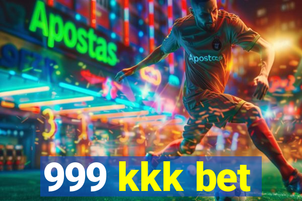 999 kkk bet