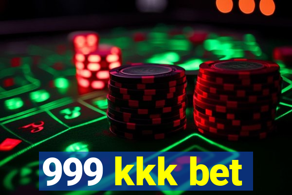 999 kkk bet