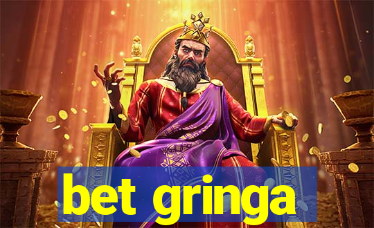 bet gringa