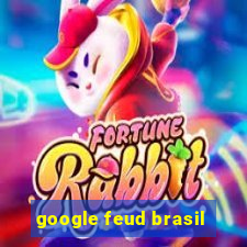 google feud brasil