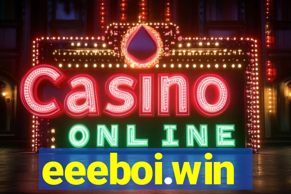 eeeboi.win