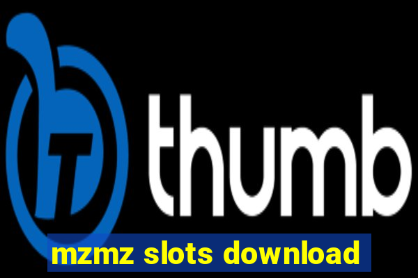 mzmz slots download