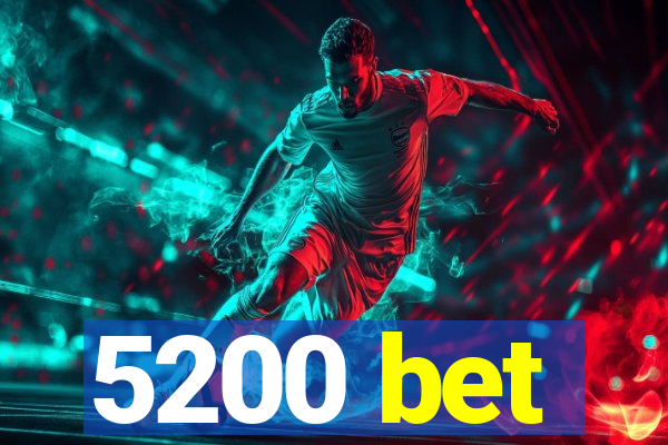 5200 bet