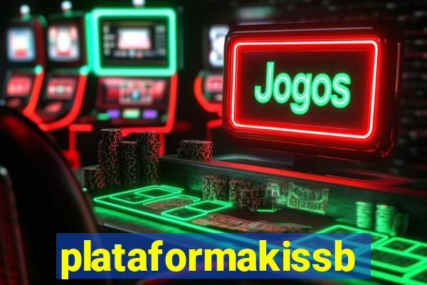 plataformakissbet.com