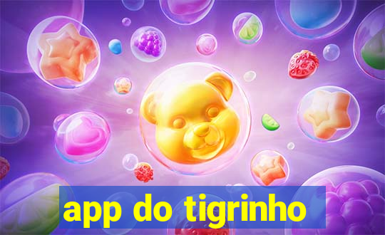 app do tigrinho