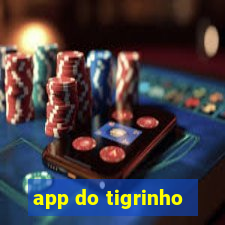 app do tigrinho