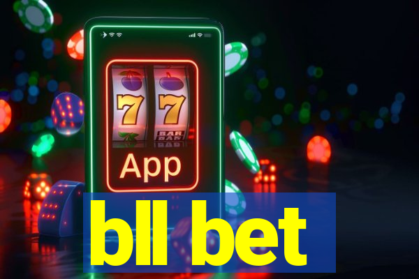bll bet