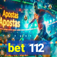 bet 112