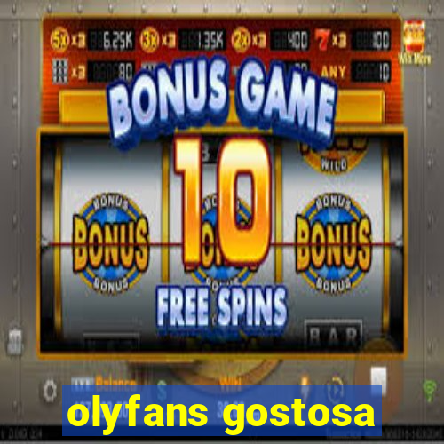 olyfans gostosa