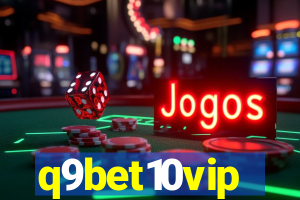 q9bet10vip
