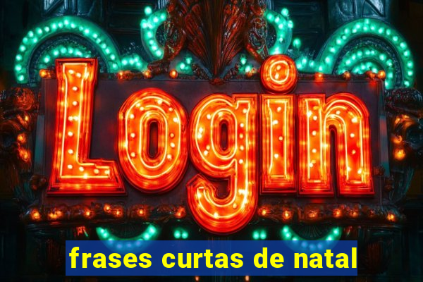 frases curtas de natal