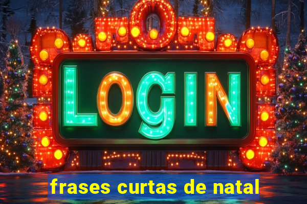 frases curtas de natal