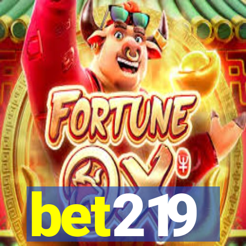bet219