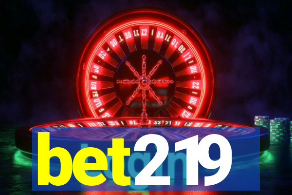 bet219