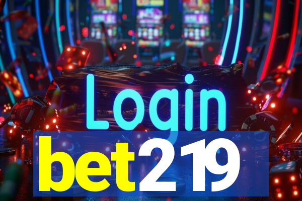 bet219