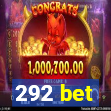 292 bet