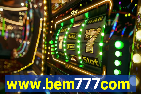 www.bem777com