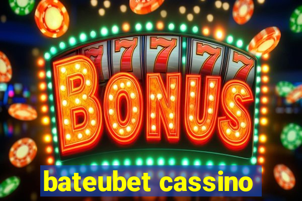 bateubet cassino