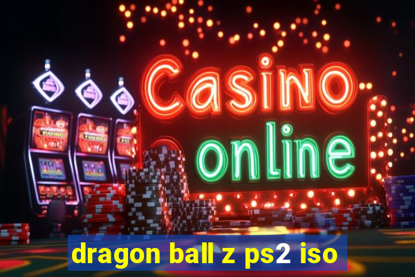 dragon ball z ps2 iso