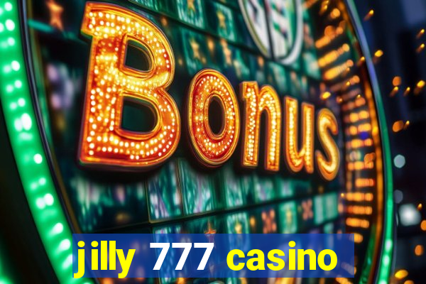 jilly 777 casino