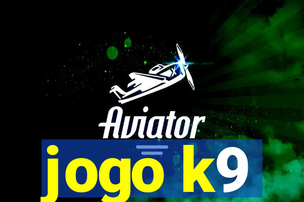 jogo k9