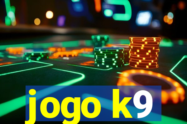jogo k9