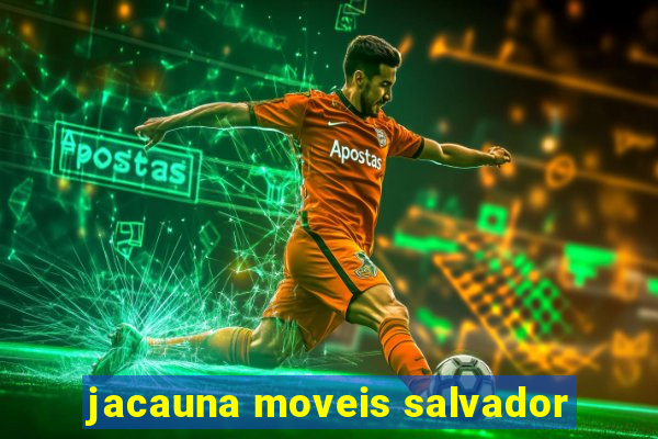 jacauna moveis salvador