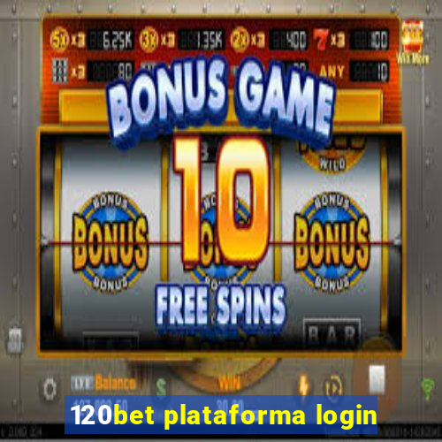 120bet plataforma login