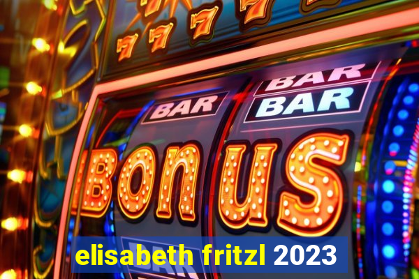 elisabeth fritzl 2023