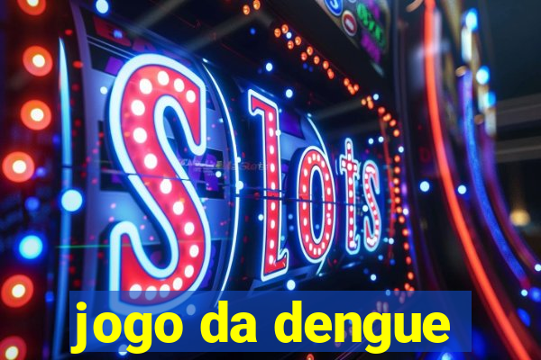 jogo da dengue