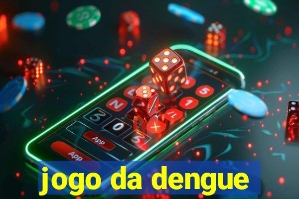 jogo da dengue