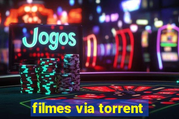 filmes via torrent