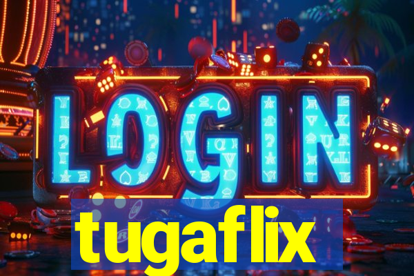 tugaflix
