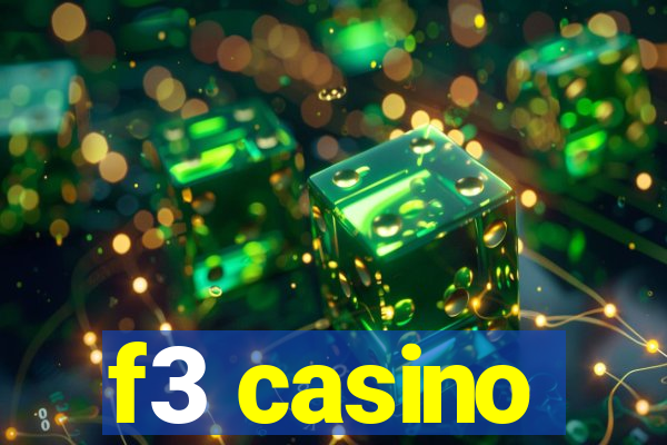 f3 casino