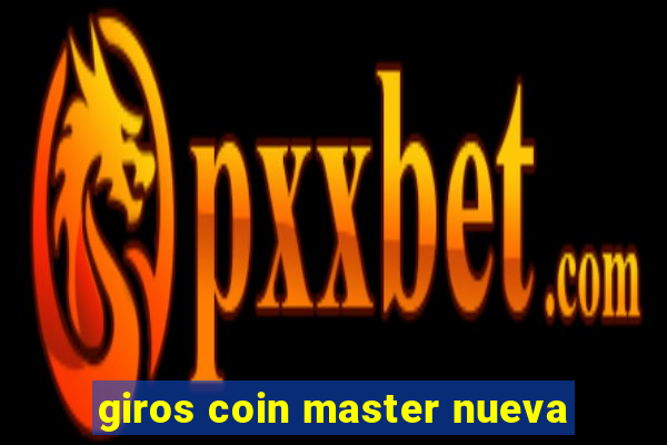 giros coin master nueva