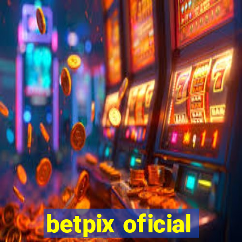 betpix oficial