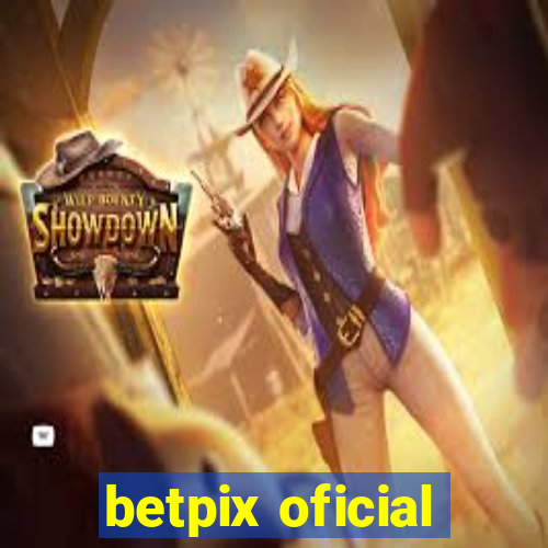 betpix oficial