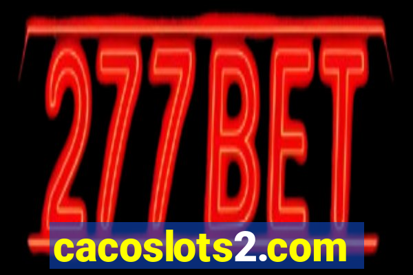 cacoslots2.com