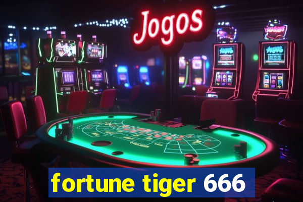 fortune tiger 666