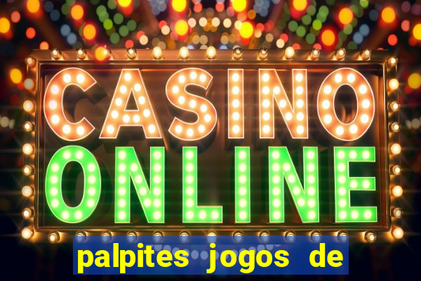 palpites jogos de amanhã placar exato